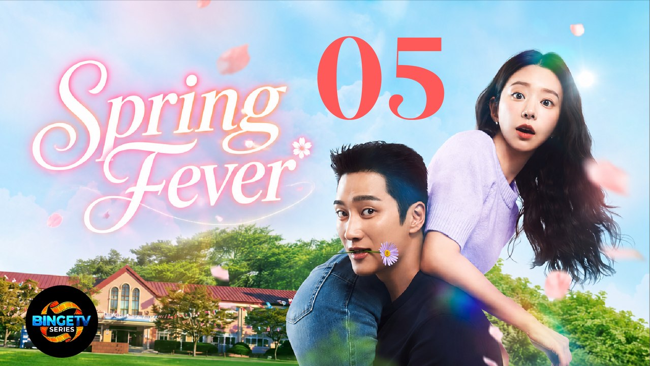 🌸 Spr!ng F€rver | EP 5 FULL HD | ENG SUB | BINGE TV SERIES