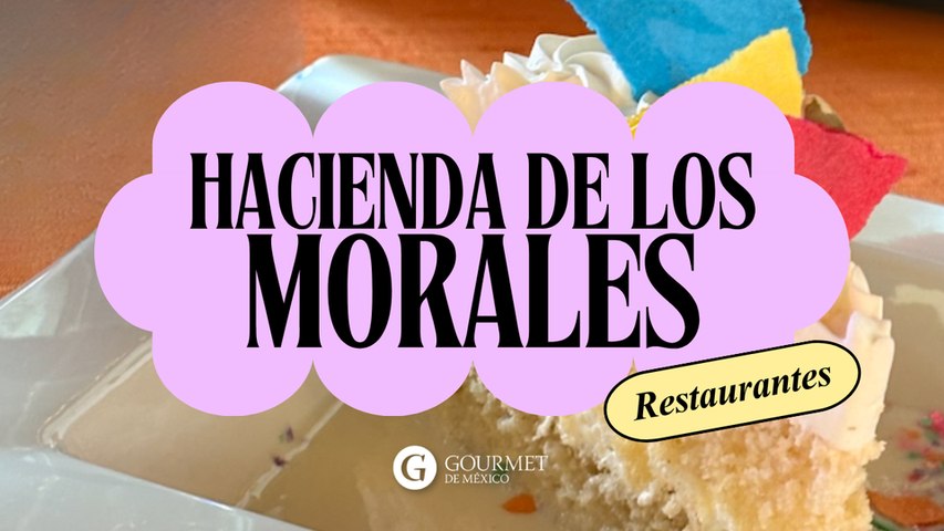 Hacienda de los Morales y la chef Lula Martín del Campo