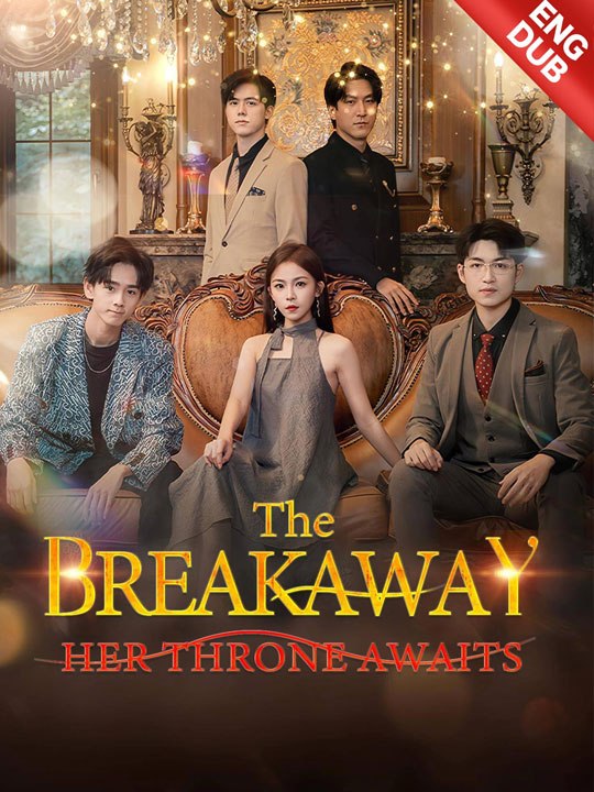 Dubbed] The Breakaway Her Throne Awaits Full Movies 🔥🔥🔥FULL