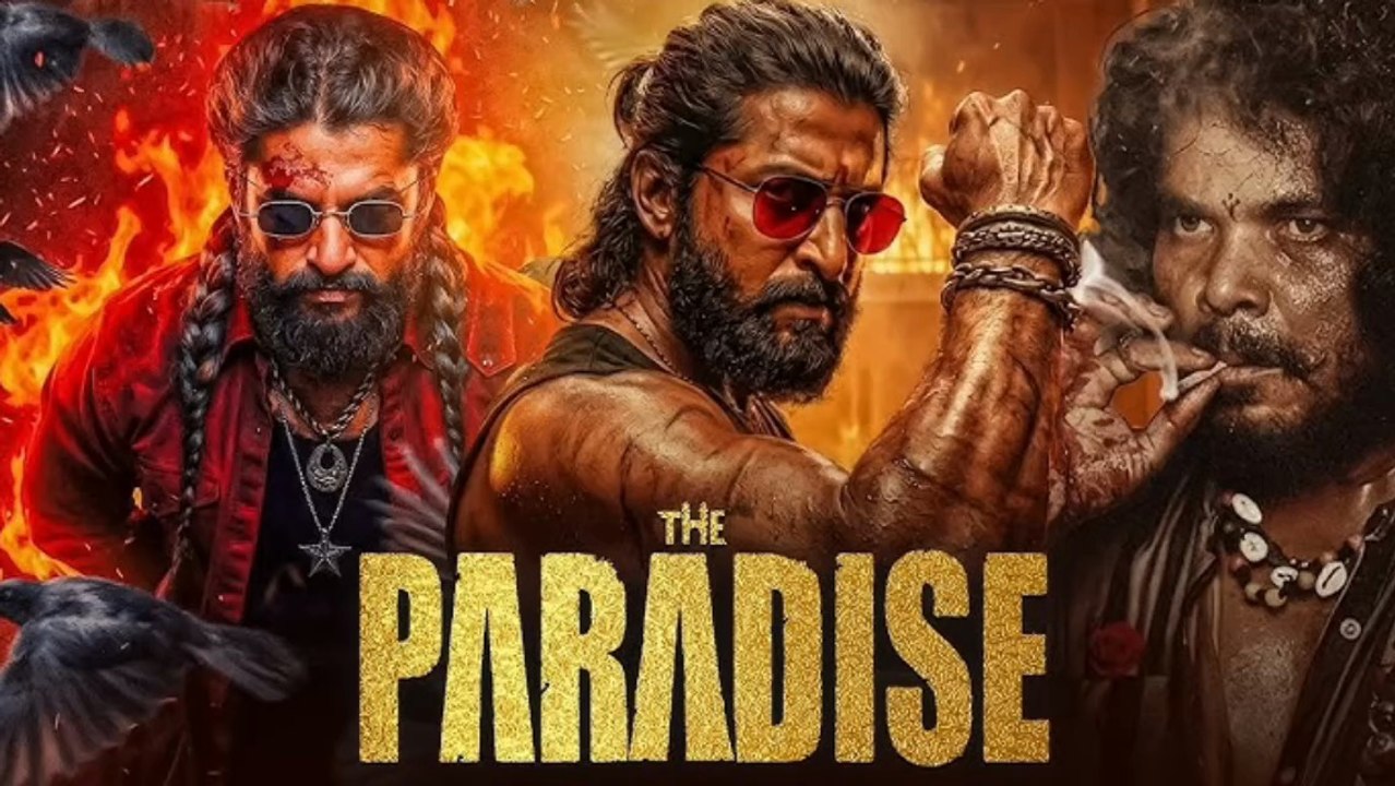 The Paradise (2026) New Release South Action Movie IN Hindi l Nani, Action, Crime, Thriller Movie