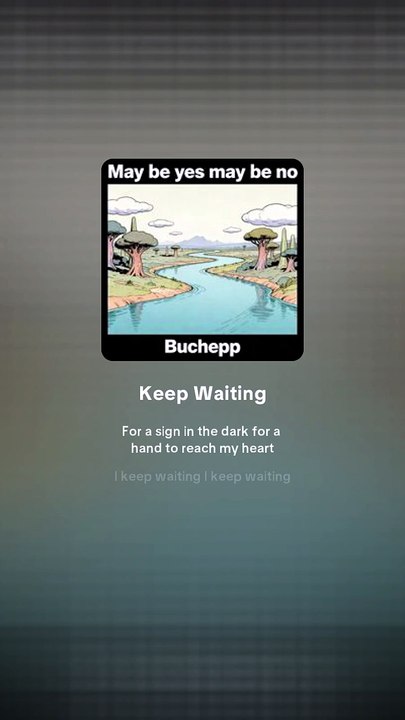 Keep Waiting