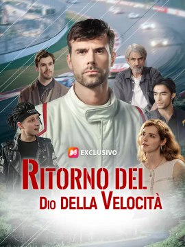 Ritorno del Dio della Velocità | Serie Completa | Short Drama Italiano