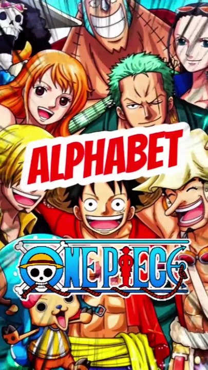 Cite l'alphabet dans ONE PIECE feat orochi jidai