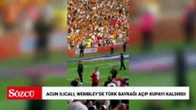 Acun Ilıcalı, Wembley’de Türk bayrağı açıp kupayı kaldırdı