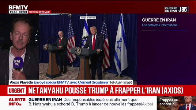 Guerre au Moyen-Orient: Benjamin Netanyahu pousse Donald Trump à frapper l’Iran, selon Axios