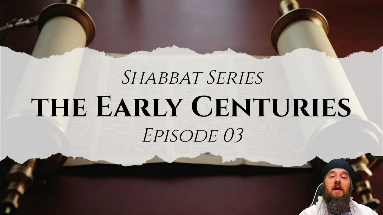 What Christians Were Never Told About Sabbath History - Episode 3 Shabbat Series