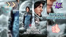 Their Brother Lost in Space 【ENG SUB】 #reelshort HD movie [Full Movie]