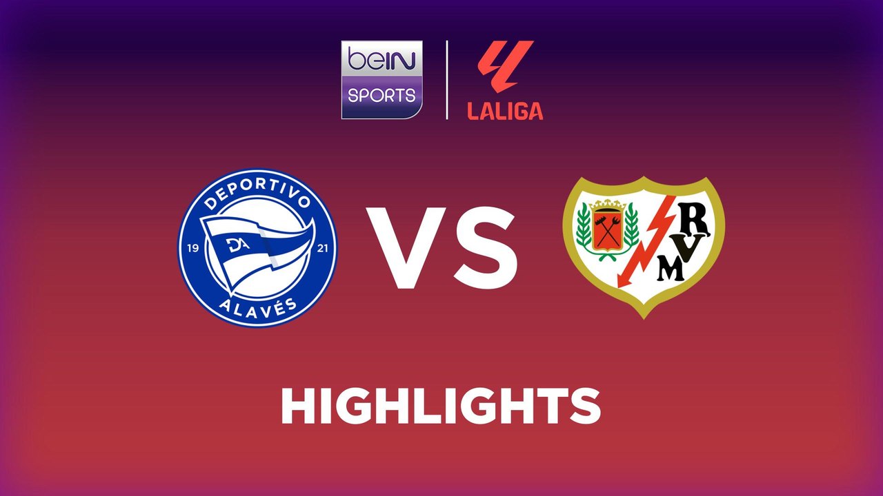 Alavés vs. Rayo Vallecano - Game Highlights