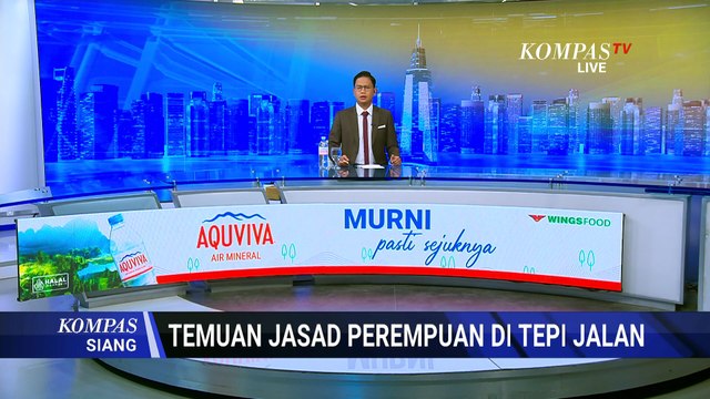 Keji! Temuan Jasad Perempuan di Tepi Jalan, Polisi Kejar Pelaku | KOMPAS SIANG