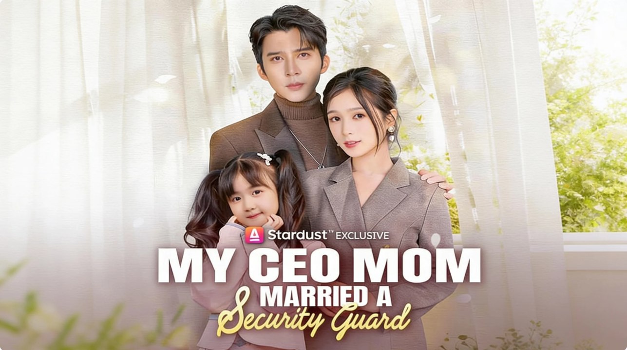 My CEO Mom Married a Security Guard
