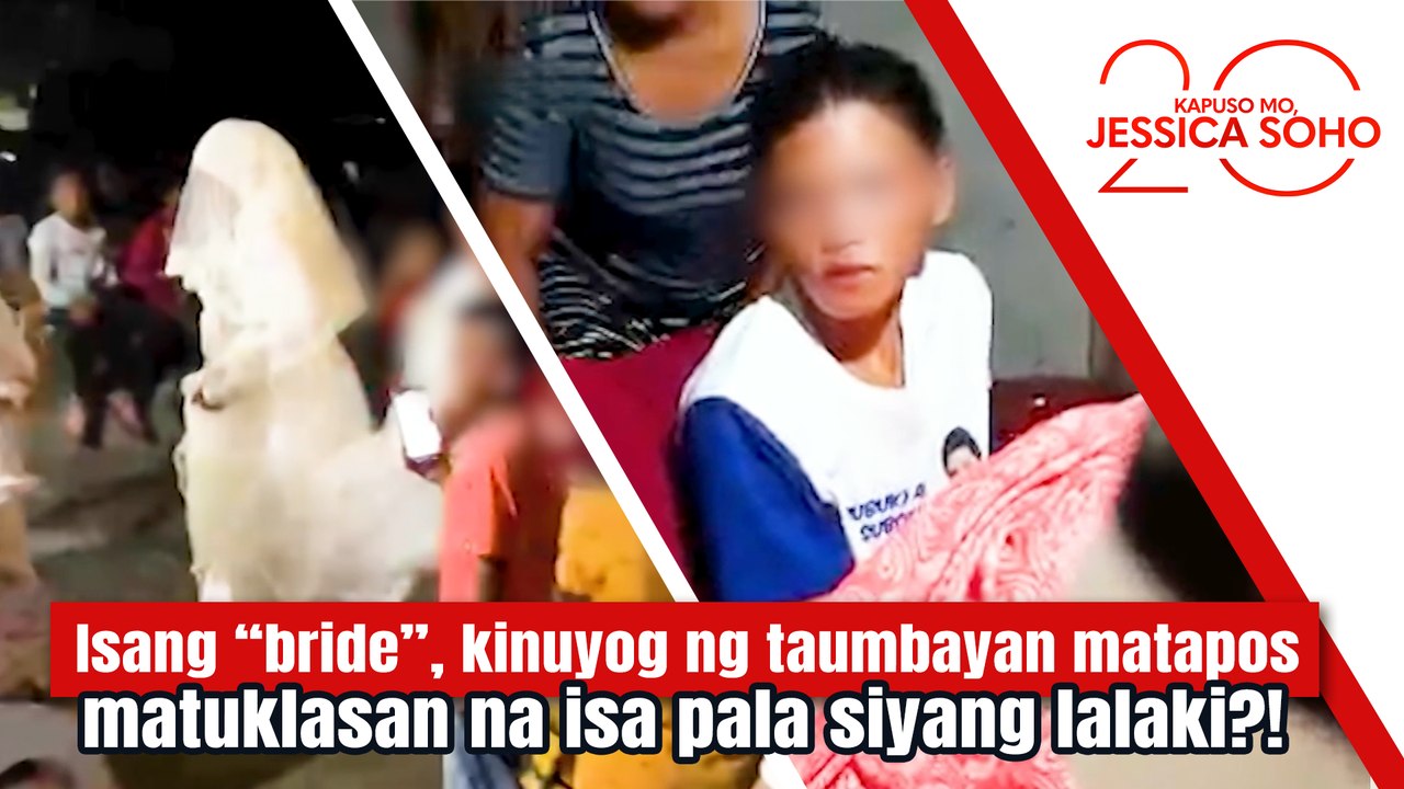 “Bride”, kinuyog ng taumbayan matapos matuklasan na isa siyang lalaki?! | Kapuso Mo, Jessica Soho