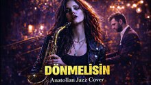 DÖNMELİSİN | Anatolian Jazz Cover