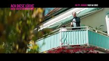 Ach, diese Lücke, diese entsetzliche Lücke Bande-annonce (DE)