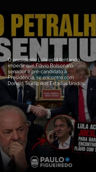 Vídeo - Lula está tentando barrar o encontro entre Flávio Bolsonaro e Donald Trump
