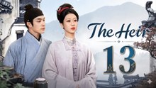 The Heir Ep 13 Eng Sub