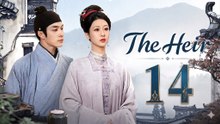 The Heir Episode 14 ( English Subtitles )