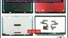 Back Cover/Bezel/hinges For Aspire 5 A515-54 A515-53 A515-55 A515-... -- Best Deal 2026 | Shop Now!