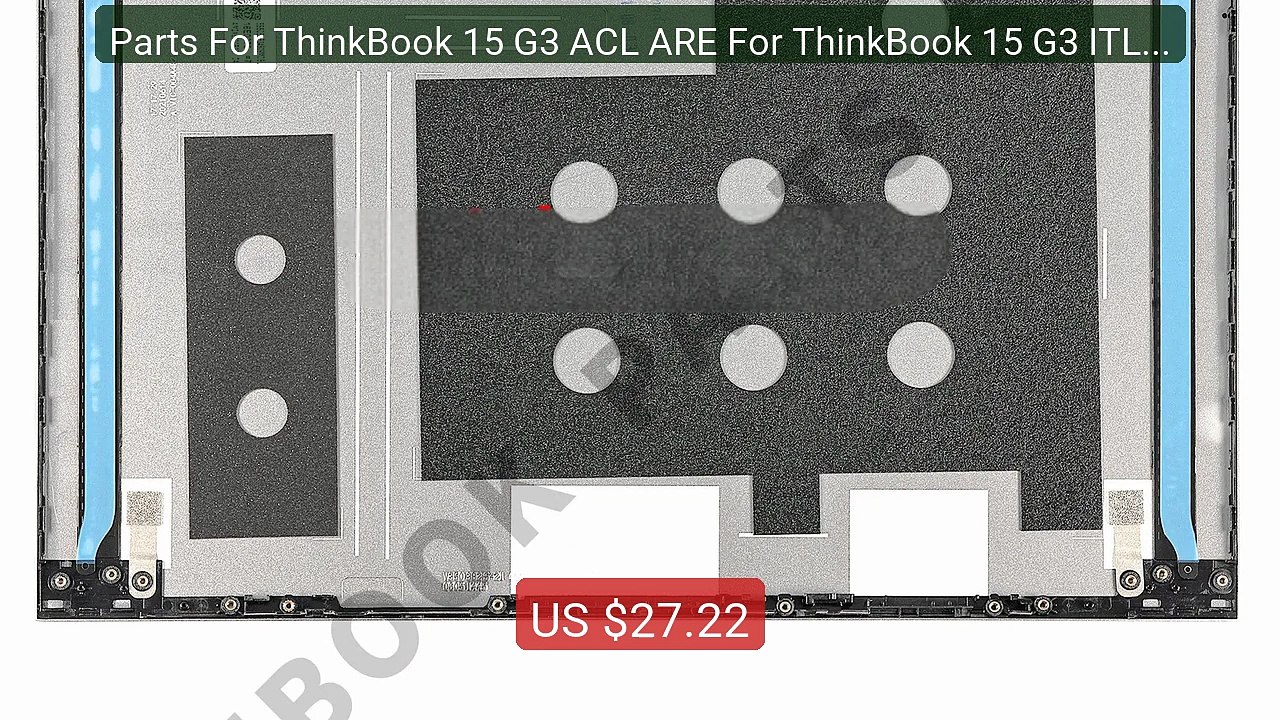 Parts For ThinkBook 15 G3 ACL ARE For ThinkBook 15 G3 ITL Back... -- Best Buy 2026 | Great Quality!