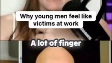 Why Young Men feel like Victims at Work