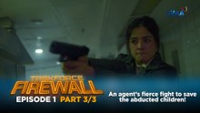 Taskforce Firewall: An agent’s fierce fight to save the abducted children! (Episode 1 - Part 3/3)