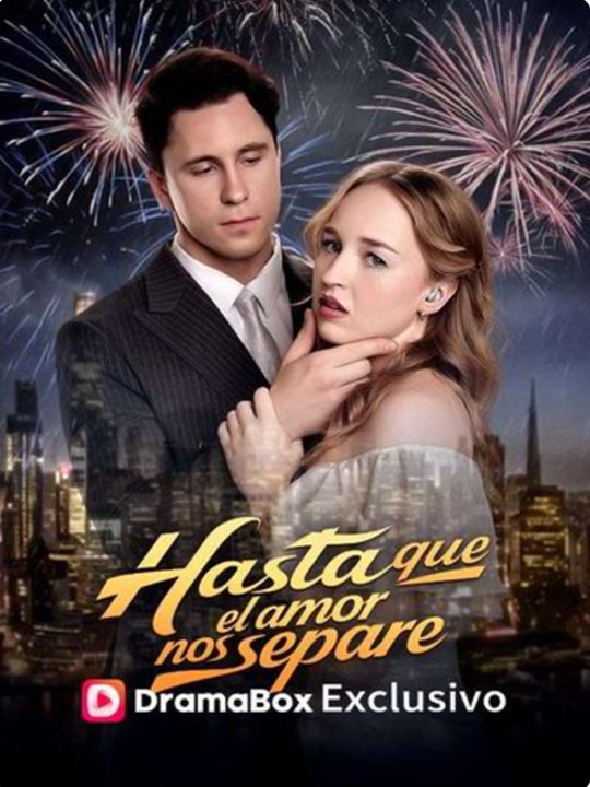 Hasta que el Amor Nos Separe🔥 Completo En Español #drama  #español