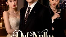 Dal Nulla al Vertice | Serie Completa | Short Drama Italiano