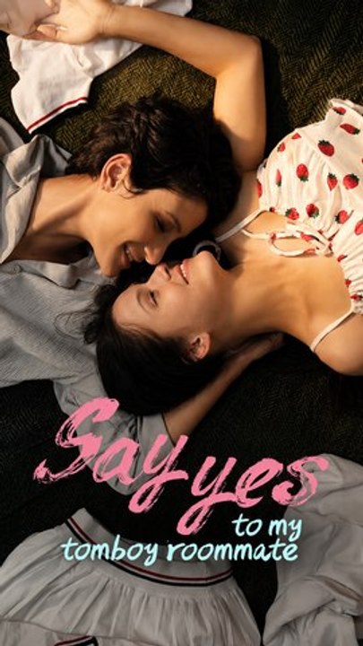 Say Yes to My Tomboy Roommate - Full Movie (ENGSUB) | Roommates to Lovers Short Drama (ENG SUB)
