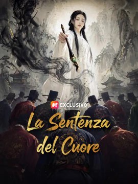 La Sentenza del Cuore | Serie Completa | Short Drama Italiano