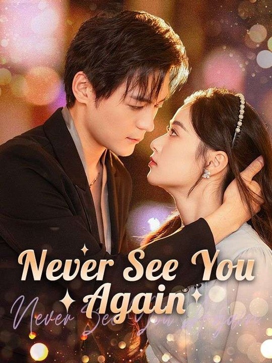 Never See You Again DUBBED - (2026) ✅ FULL EP