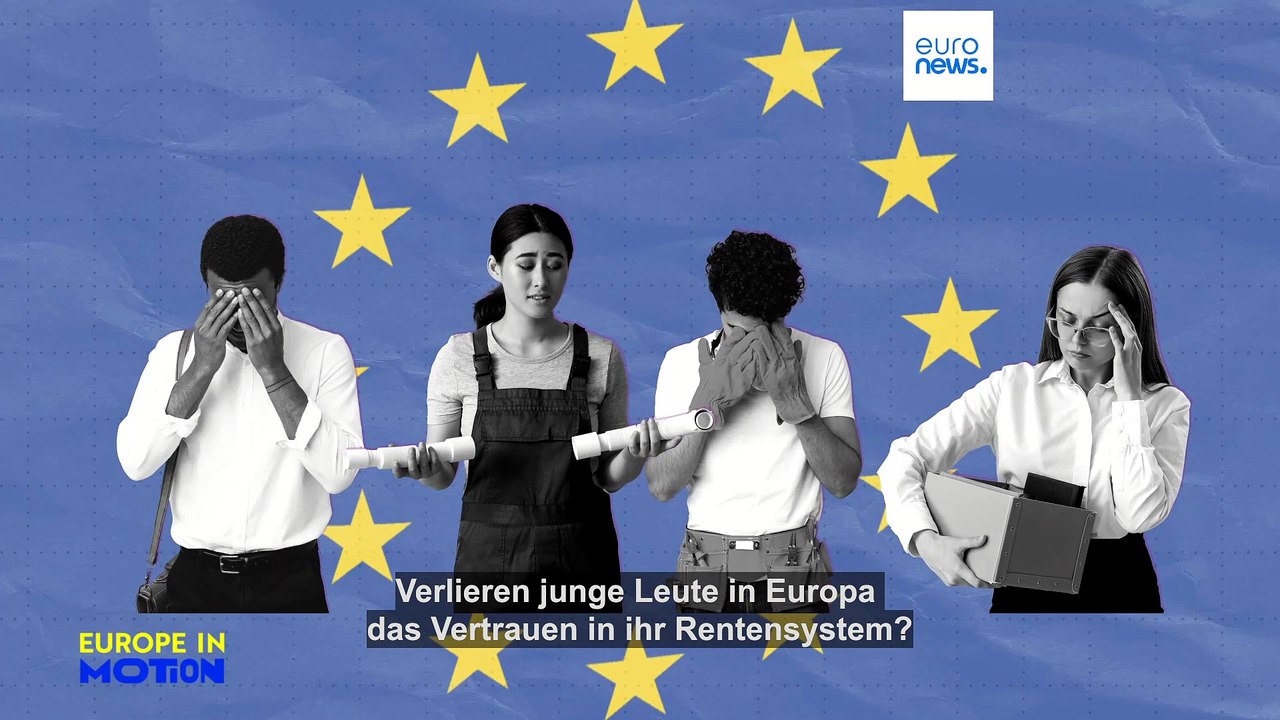 Junge Europäer verlieren das Vertrauen ins Rentensystem: Wo ist die Krise am größten?