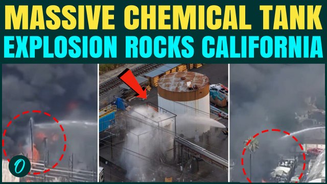 California Fire BREAKING: Huge Fireball Erupts After Chemical Tank EXPLOSION | CHILLING FOOTAGE