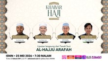 Khabar Haji 2026: Al-Hajju Arafah