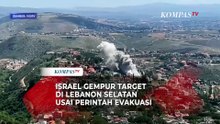 Ledakan Menggema di Nabatieh, Israel Gempur Target di Lebanon Selatan Usai Perintah Evakuasi