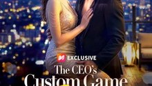 The CEO's Custom Game Of Desire | Full Series | Short Drama English