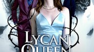 Lycan Queen Fights Back | Full Series (83 eps) HD
