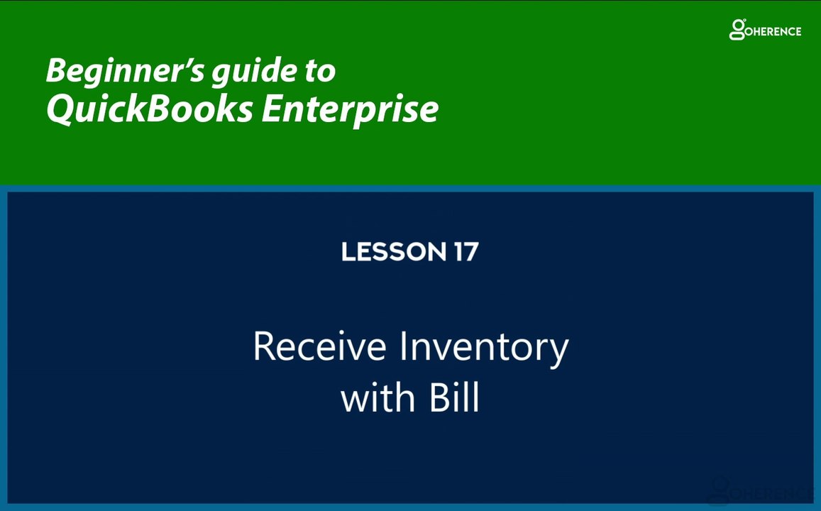 17- Receive Inventory with Bill transaction