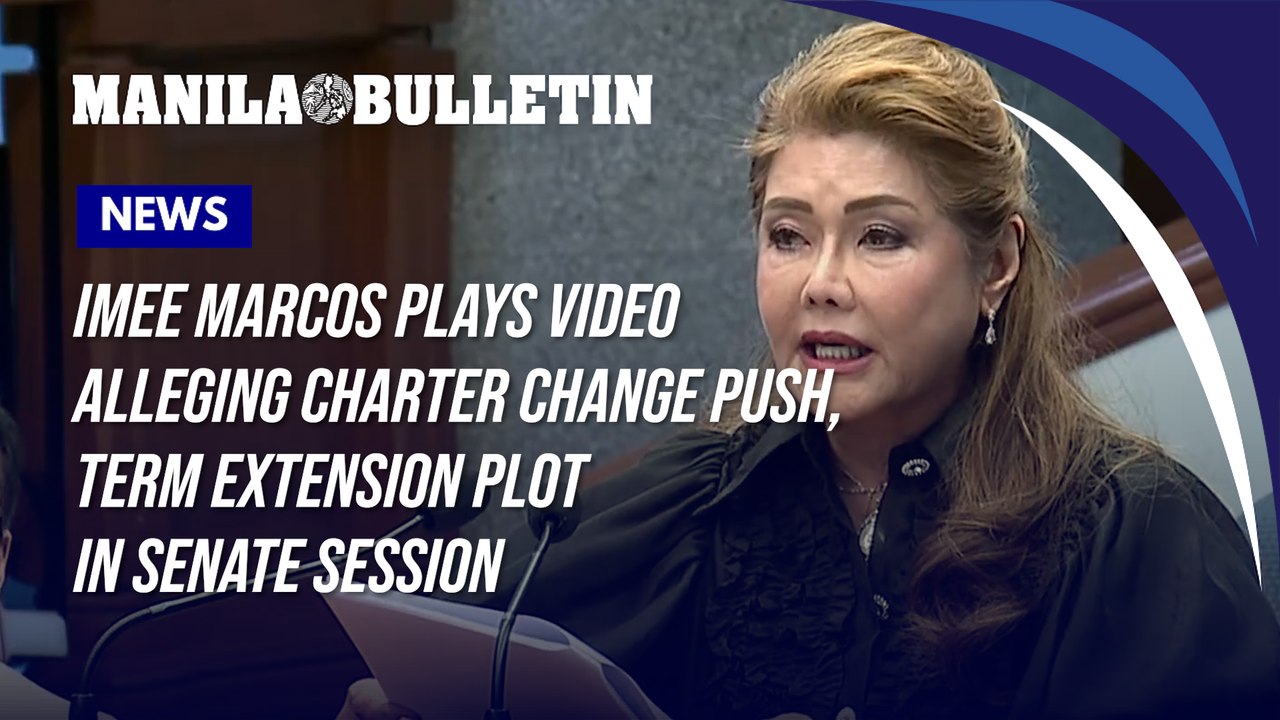 FULL: Imee Marcos plays video alleging Charter change push, term extension plot in Senate session