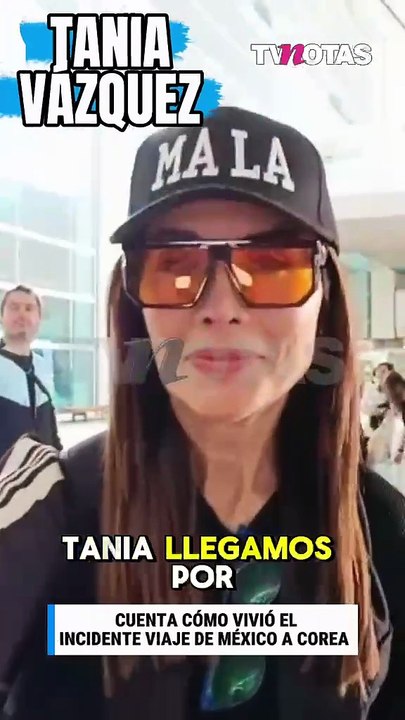 Tania Vázquez contó cómo vivió el incidente en el vuelo México-Corea y sorprendió con su reacción