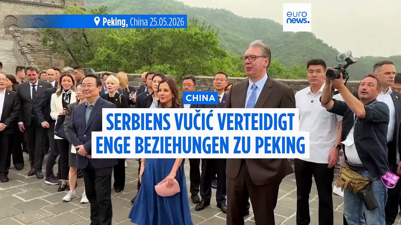 Serbiens Präsident verteidigt China-Kurs gegen Kritik aus Brüssel