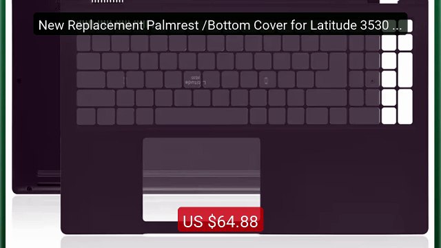 New Replacement Palmrest /Bottom Cover for Latitude 3530 35... Top Pick 2026 | Unbeatable Price!