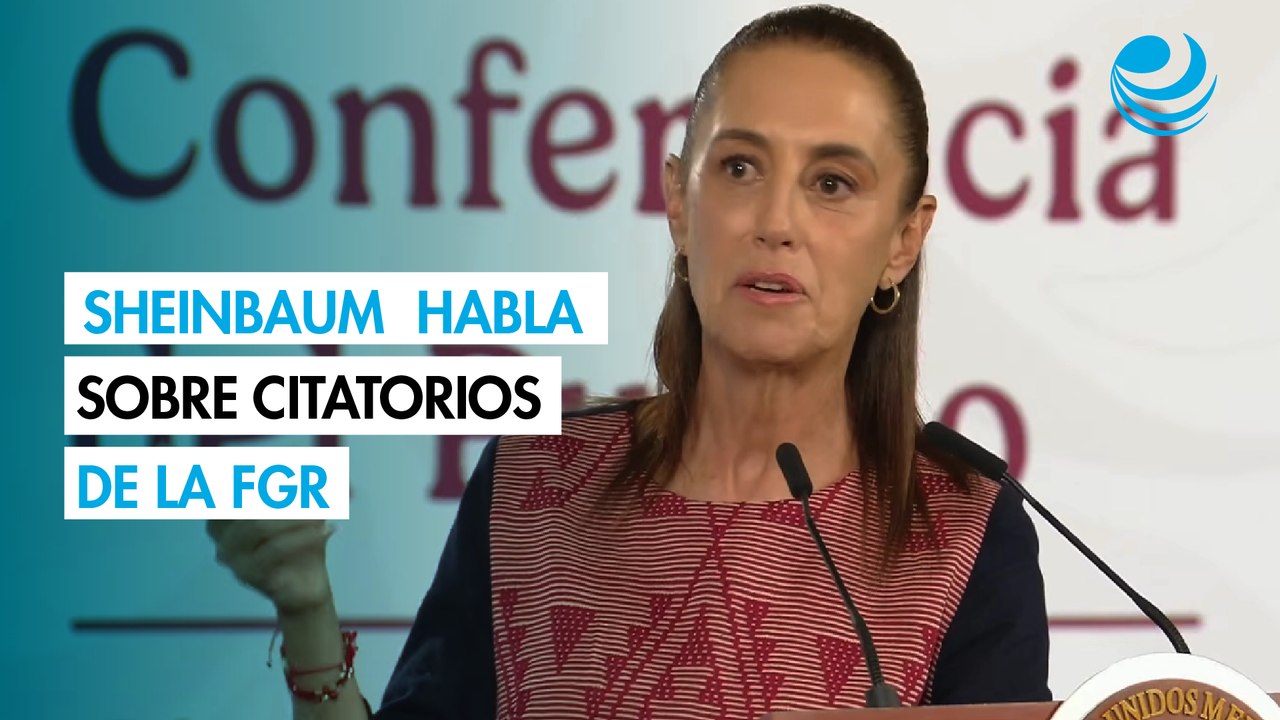 Sheinbaum reitera que citatorios de la FGR a Rocha Moya y Maru Campos son por investigaciones