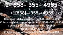 ≋ ¶ ¶ 《FAQ Again》】 ⁂Coinbase® Official Customer Care© Helpline® Numbers Contact⁂ ⁂Live Agent Support)