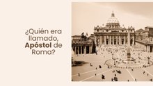 ¿Quién era llamado Apóstol de Roma