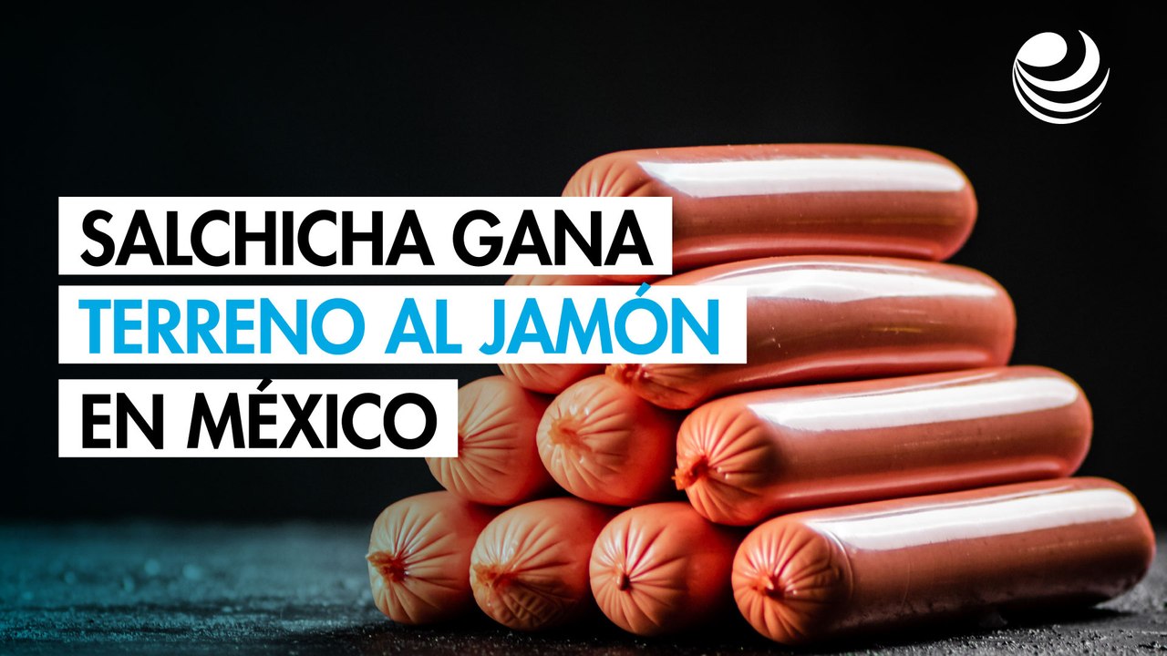 La salchicha le gana terreno al jamón: México consume 1.2 millones de toneladas de carnes frías