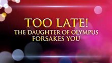 [#MiniMovie] Too Late The Daughter of Olympus Forsakes You Full Movie New 2026 - Full Episode