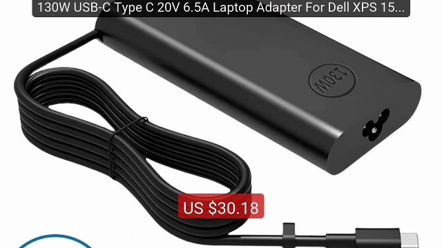 130W USB-C Type C 20V 6.5A Laptop Adapter For Dell XPS 15 9570 9575... Top Rated 2026 | Buy Now!