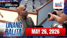 Unang Balita sa Unang Hirit: (Part 1) May 26, 2026 [HD]