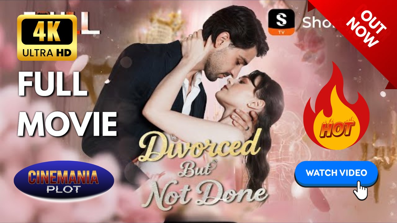 Divorced But Not Done - FULL [Eng Sub]