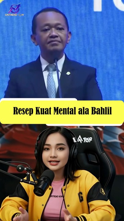 Resep Kuat Mental ala Bahlil