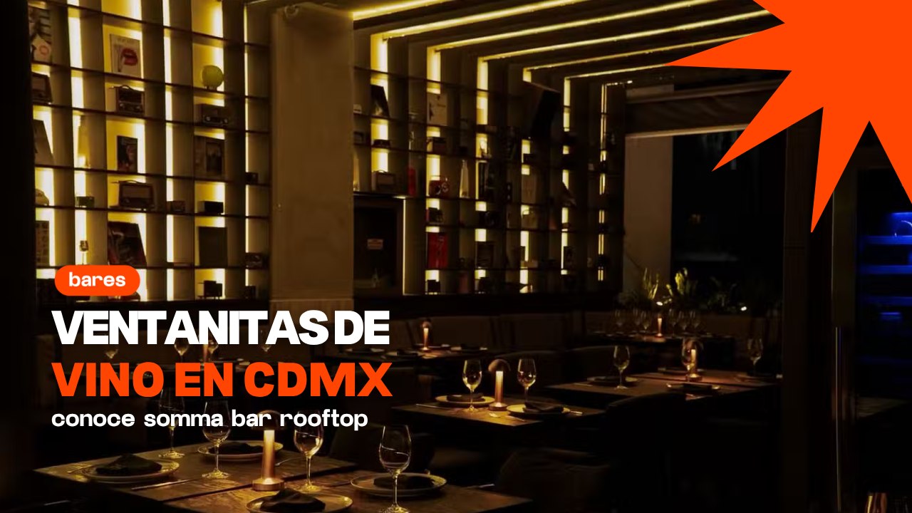 Ventanitas de vino en CDMX: conoce Somma Bar en Roma Norte